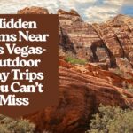Hidden Gems Near Las Vegas- Outdoor Day Trips You Can’t Miss