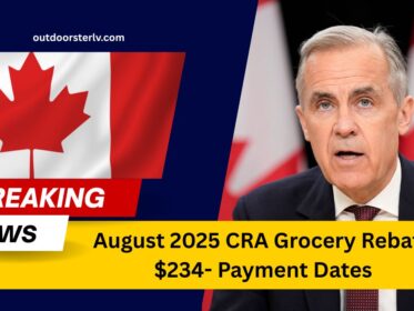 August 2025 CRA Grocery Rebate $234- Payment Dates & Full Eligibility Guide