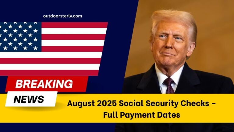 August 2025 Social Security Checks – Full Payment Dates