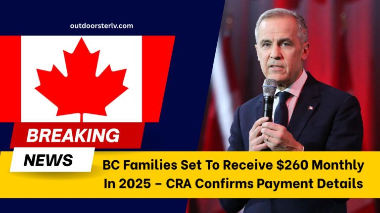 BC Families Set To Receive $260 Monthly In 2025 – CRA Confirms Payment Details