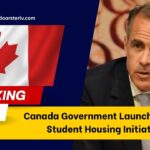 Canada Government Launches 2025 Student Housing Initiative