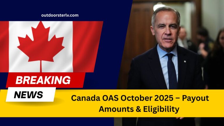 Canada OAS October 2025 – Payment Dates, Payout Amounts & Eligibility Changes