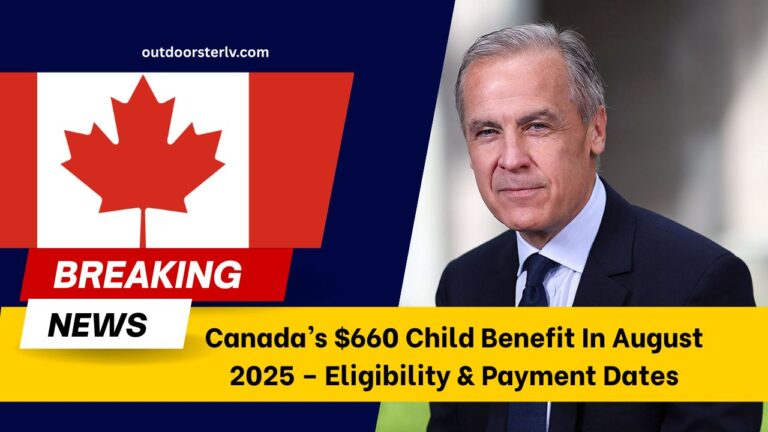 Canada’s $660 Child Benefit In August 2025 – Eligibility, Payment Dates, And How To Claim