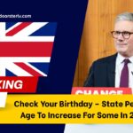 Check Your Birthday – State Pension Age To Increase For Some In 2026