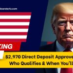 $2,970 Direct Deposit Approved For 2025- Who Qualifies & When You’ll Receive It