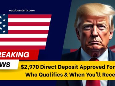 $2,970 Direct Deposit Approved For 2025- Who Qualifies & When You’ll Receive It