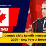 Canada Child Benefit Increase In August 2025 – New Payout Breakdown & What It Means For Families