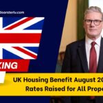 UK Housing Benefit August 2025 - LHA Rates Raised for All Properties